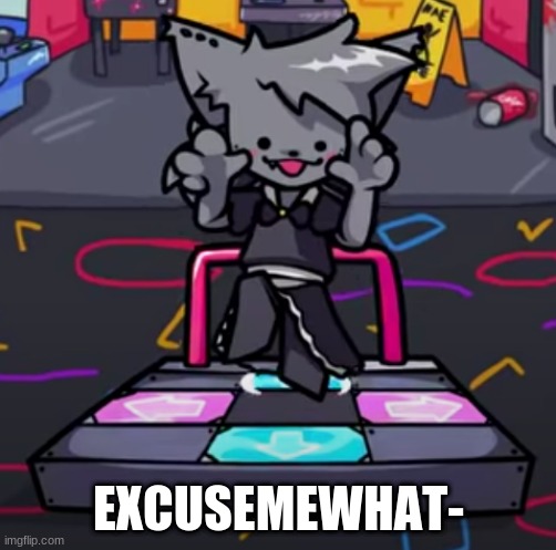 YwY kap no- | EXCUSEMEWHAT- | made w/ Imgflip meme maker