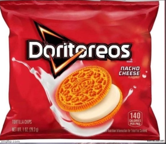 Doritos oreos | made w/ Imgflip meme maker