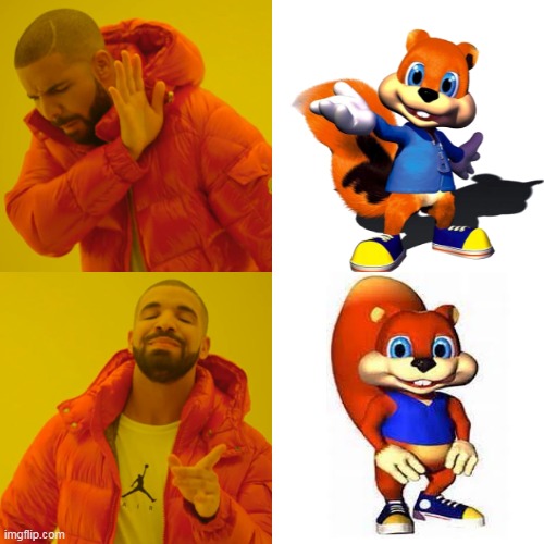 both are good but the young version is more happier | image tagged in memes,drake hotline bling,conker money jokes,rare,1990's,nintendo | made w/ Imgflip meme maker
