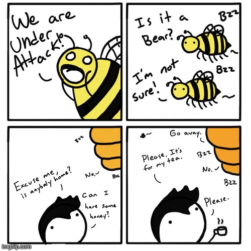 Bee comic | image tagged in bees,bee,comics/cartoons,comics,comic,buzz | made w/ Imgflip meme maker