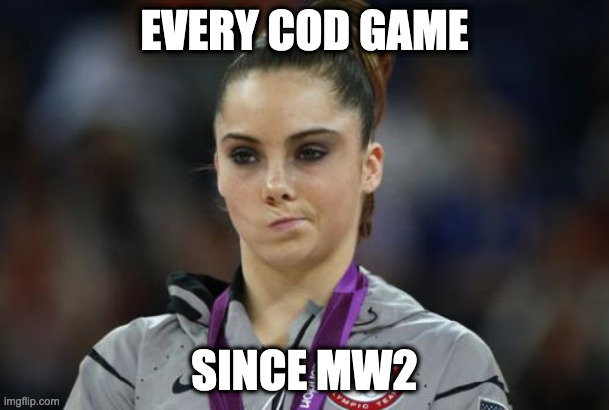 Every cod game since mw2 is not impressive | EVERY COD GAME; SINCE MW2 | image tagged in memes,mckayla maroney not impressed | made w/ Imgflip meme maker