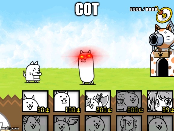 Cot (I'm adding the tempate | COT | image tagged in battle cats | made w/ Imgflip meme maker