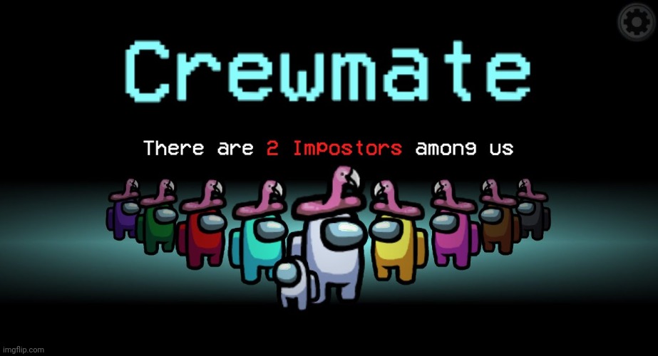 Crewmate there are two imposters among us | image tagged in crewmate there are two imposters among us | made w/ Imgflip meme maker