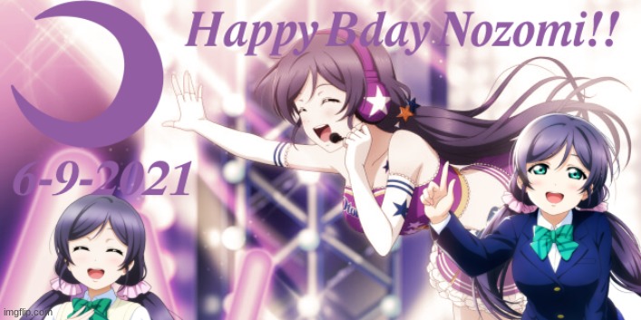 ?? Happy Birthday Nozomi!!! ?? | image tagged in happy birthday,waifu | made w/ Imgflip meme maker