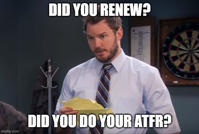 End of Year GS Tasks | DID YOU RENEW? DID YOU DO YOUR ATFR? | image tagged in andy's secrets parks and rec | made w/ Imgflip meme maker