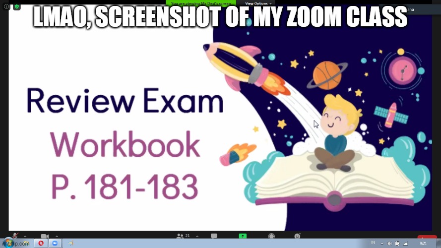 LMAO, SCREENSHOT OF MY ZOOM CLASS | made w/ Imgflip meme maker
