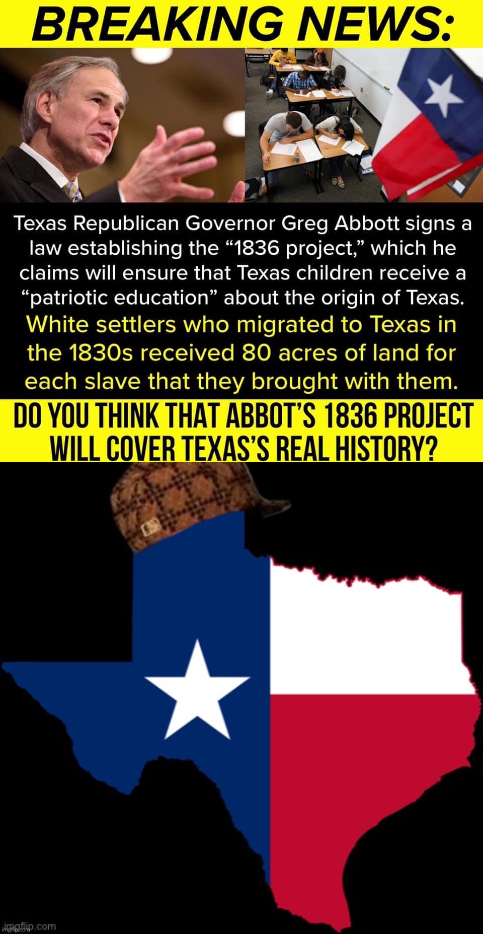 oof | image tagged in tx gov greg abbott 1836 project,scumbag texas,texas,history,historical,conservative logic | made w/ Imgflip meme maker