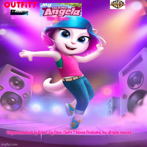 My Talking Angela: The Movie Soundtrack Poster | The Movie; Original soundtrack by Robert Jay Perez. OutFit 7 Movies Prodoctins, Inc. all rights reserved. | made w/ Imgflip meme maker