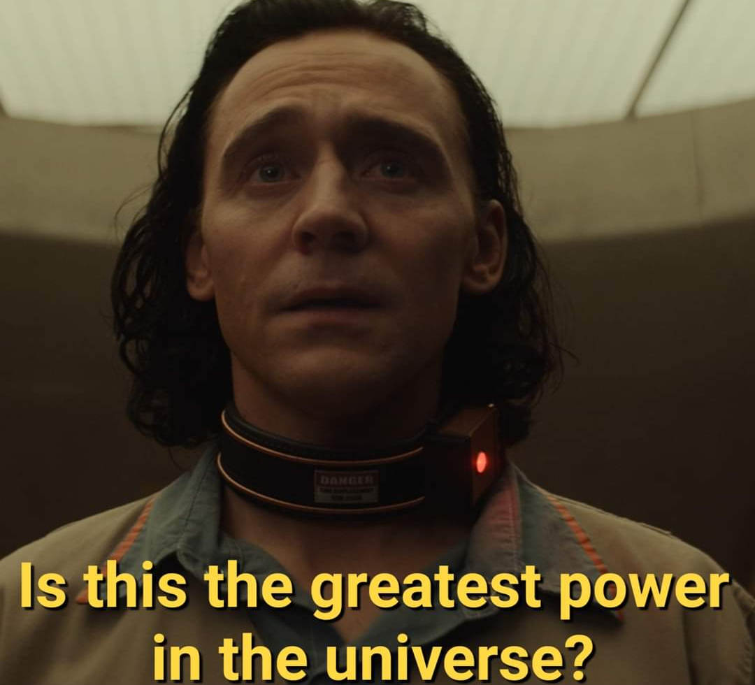 Loki Greatest Power Blank Meme Template