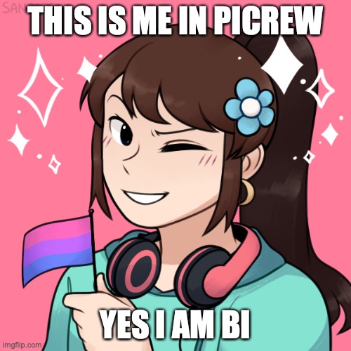 Me! | THIS IS ME IN PICREW; YES I AM BI | made w/ Imgflip meme maker