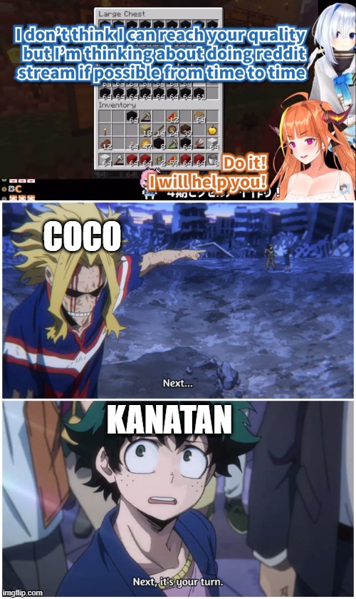 teetee nee | COCO; KANATAN | image tagged in now it's your turn | made w/ Imgflip meme maker