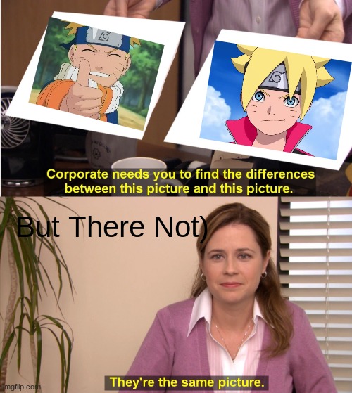 They're The Same Picture Meme | But There Not) | image tagged in memes,they're the same picture | made w/ Imgflip meme maker