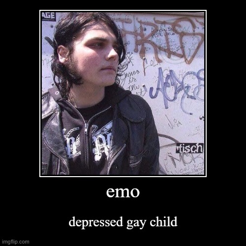 emo | image tagged in funny,demotivationals | made w/ Imgflip demotivational maker