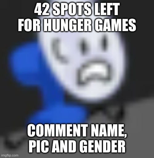 Fanny.... | 42 SPOTS LEFT FOR HUNGER GAMES; COMMENT NAME, PIC AND GENDER | image tagged in fanny | made w/ Imgflip meme maker