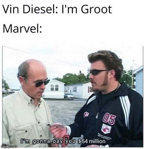 image tagged in i am groot,marvel,vin deasel,plz get me to 100 followers by the end of the year | made w/ Imgflip meme maker