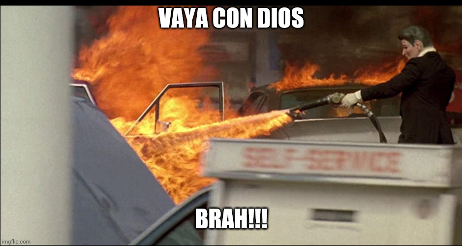 Vaya con dios brah | VAYA CON DIOS; BRAH!!! | image tagged in funny | made w/ Imgflip meme maker