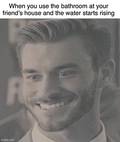 The face is my new favorite thing | When you use the bathroom at your friend’s house and the water starts rising | image tagged in funny,memes | made w/ Imgflip meme maker