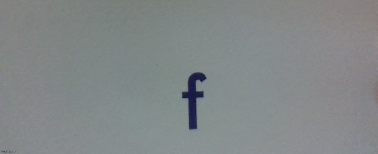 f | made w/ Imgflip meme maker