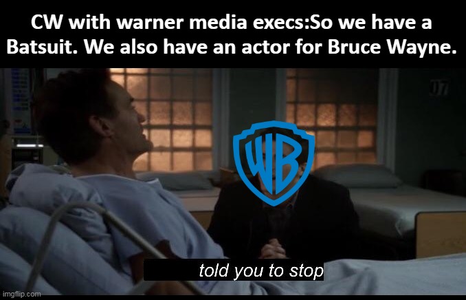 not the man in the cape & cowl | image tagged in batman,warner bros,cw,bruce wayne | made w/ Imgflip meme maker