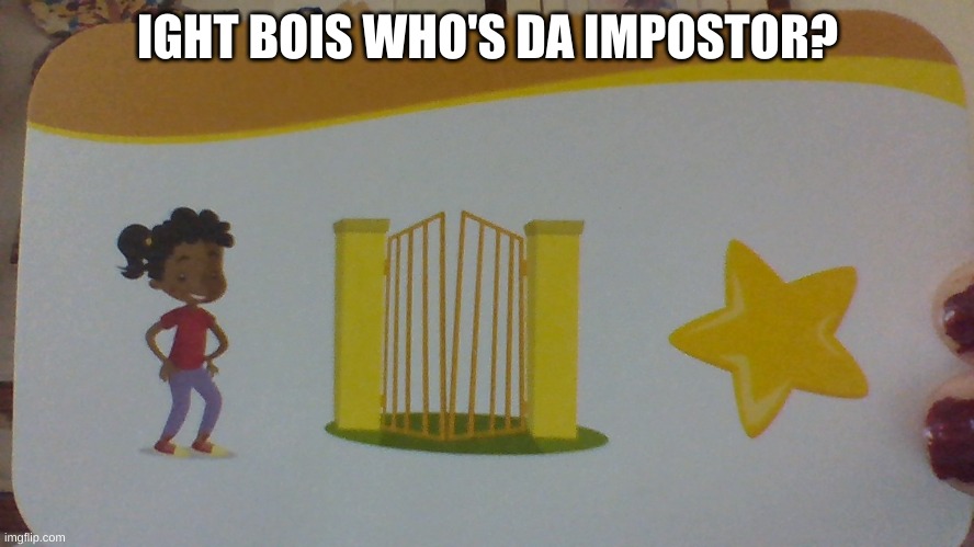 Welcome to Ms.Dark's ELA class | IGHT BOIS WHO'S DA IMPOSTOR? | made w/ Imgflip meme maker