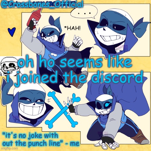 idk i was bored | oh ho seems like i joined the discord | image tagged in crossbones_official new announcement template | made w/ Imgflip meme maker