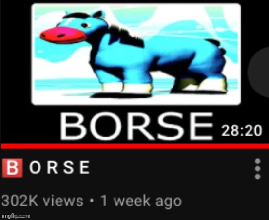 BORSE the horse, of course, of course | image tagged in yub b o r s e | made w/ Imgflip meme maker