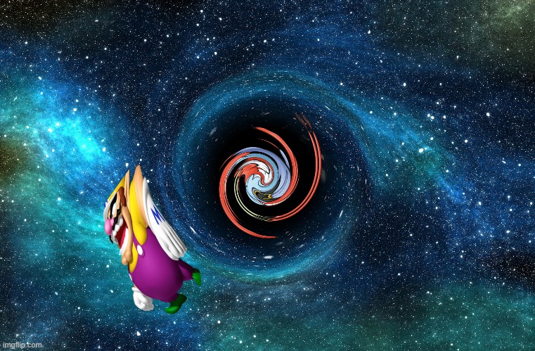 wario and me both die after getting stranded in space and sucked into a black hole.mp3 | image tagged in wario,blackhole,mr krabs | made w/ Imgflip meme maker