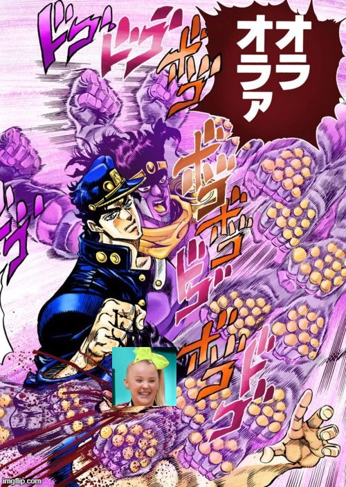 Jojo Ora Ora Ora | image tagged in jojo ora ora ora | made w/ Imgflip meme maker