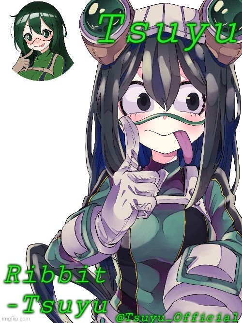 Tsuyu's template Blank Meme Template