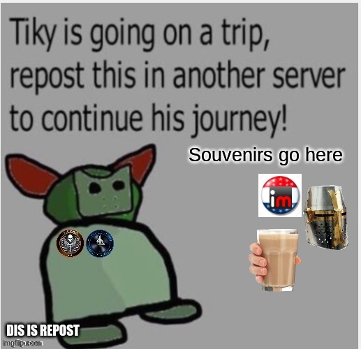 Have fun on the trip! | image tagged in repost,pls | made w/ Imgflip meme maker