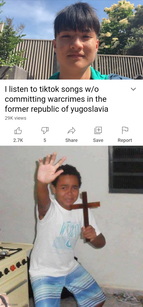 Waiiit | image tagged in kid with cross,memes,youtube,funny,yugoslavia,jontron i don't like where this is going | made w/ Imgflip meme maker