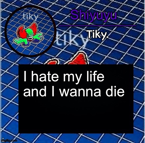 Dwffdwewfwfewfwrreffegrgvbgththyjnykkkkuuk, | I hate my life and I wanna die; I ain't got no iiiiiphone | image tagged in dwffdwewfwfewfwrreffegrgvbgththyjnykkkkuuk | made w/ Imgflip meme maker