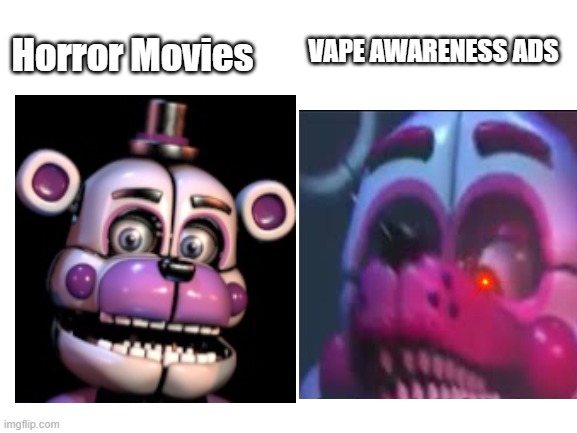 Is this true or not | VAPE AWARENESS ADS; Horror Movies | image tagged in oh wow are you actually reading these tags | made w/ Imgflip meme maker