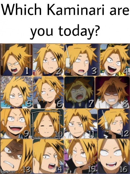 good morning | image tagged in which kaminari are you today | made w/ Imgflip meme maker