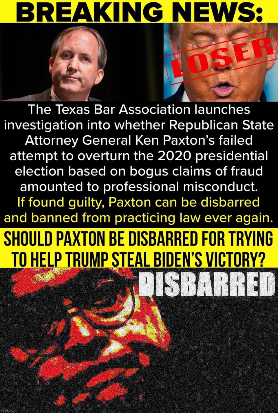 Image tagged in ken paxton traitor,william barr disbarred deep-fried 1 ...