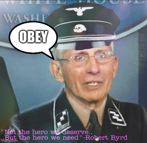 Fauci Flu | OBEY | image tagged in dr fauci,fascist,fauci,flu,obey,do not question the elevated one | made w/ Imgflip meme maker
