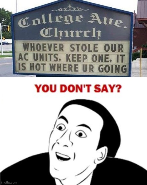 You don't say? (Church meme) | image tagged in funny,lol,lol so funny,weekend,church | made w/ Imgflip meme maker