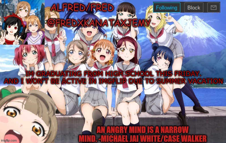 My Announcement | IM GRADUATING FROM HIGH SCHOOL THIS FRIDAY. AND I WON'T BE ACTIVE IN IMGFLIP DUE TO SUMMER VACATION | image tagged in my announcement template | made w/ Imgflip meme maker