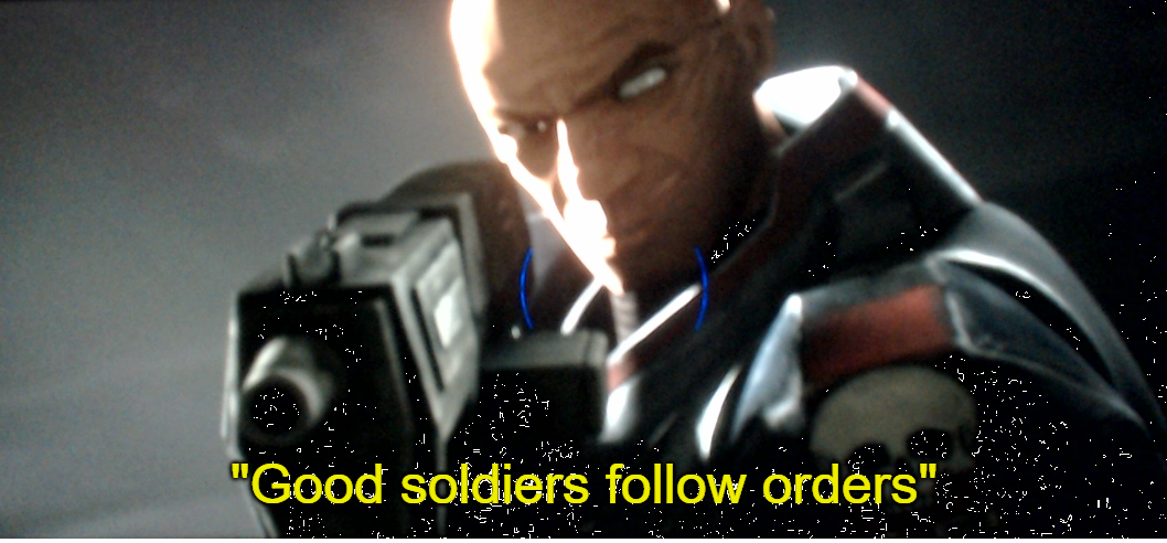 Good soldiers follow orders Blank Meme Template