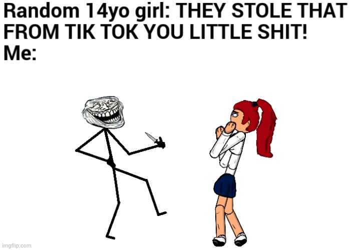 *Insert illegal amounts of trolling* | made w/ Imgflip meme maker