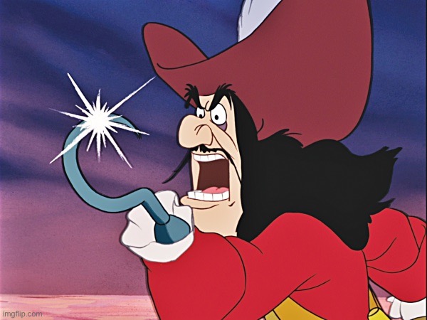 Captain Hook - Good For You! | image tagged in captain hook - good for you | made w/ Imgflip meme maker