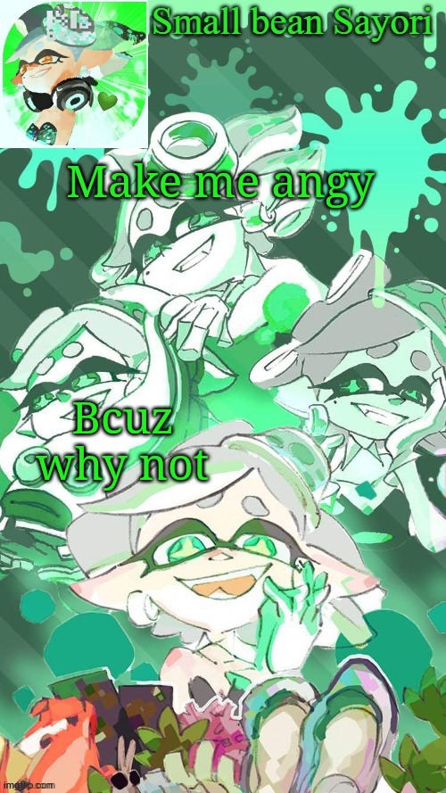 Idrk | Make me angy; Bcuz why not | image tagged in sayori's marie temp thx yachi d | made w/ Imgflip meme maker
