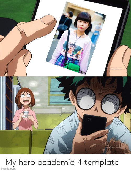 Izuku Be Obsessing Over Other Girl | image tagged in mha 4 template,girls | made w/ Imgflip meme maker