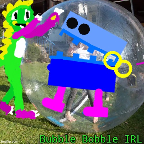 Bubble Bobble, now in Real World! | Bubble Bobble IRL | image tagged in bubbles,dragon,funny | made w/ Imgflip meme maker