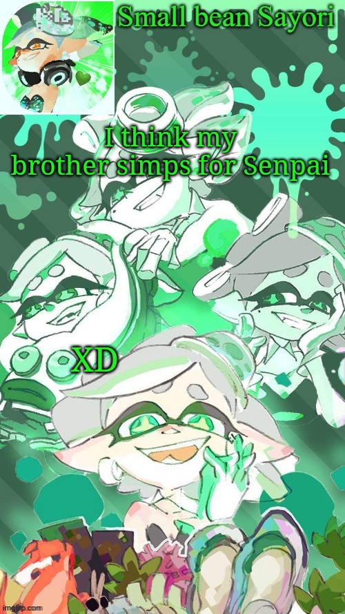 He's one of u s | I think my brother simps for Senpai; XD | image tagged in sayori's marie temp thx yachi d | made w/ Imgflip meme maker