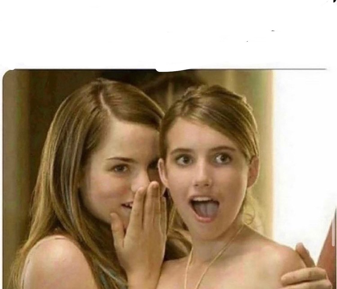 Girl whisper Blank Meme Template