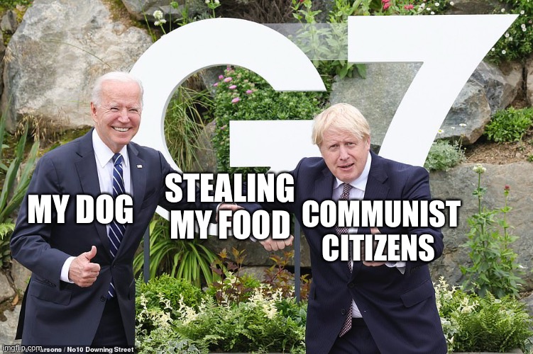 Can we make this a template? | STEALING MY FOOD; COMMUNIST CITIZENS; MY DOG | image tagged in joe biden,boris johnson,usa,uk | made w/ Imgflip meme maker