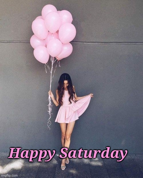 Happy Saturday | Happy Saturday | image tagged in saturday,weekend | made w/ Imgflip meme maker