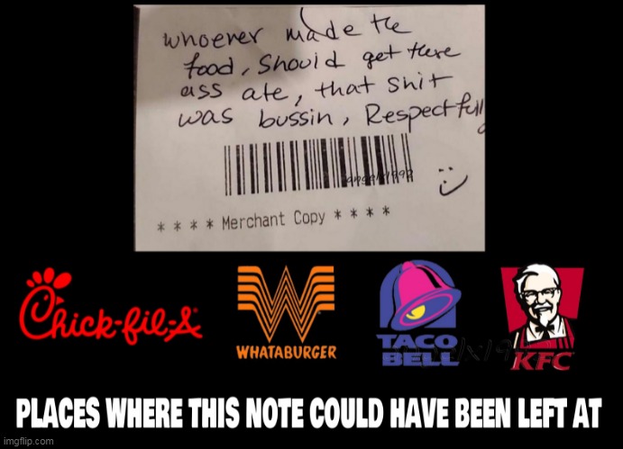 image tagged in restaurants,fast food,diarrhea,tips,receipts,chick fil a | made w/ Imgflip meme maker