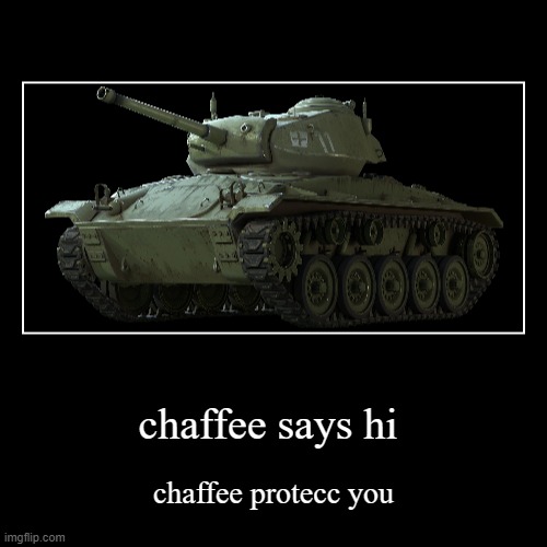 chaffee 2 | image tagged in funny,demotivationals | made w/ Imgflip demotivational maker